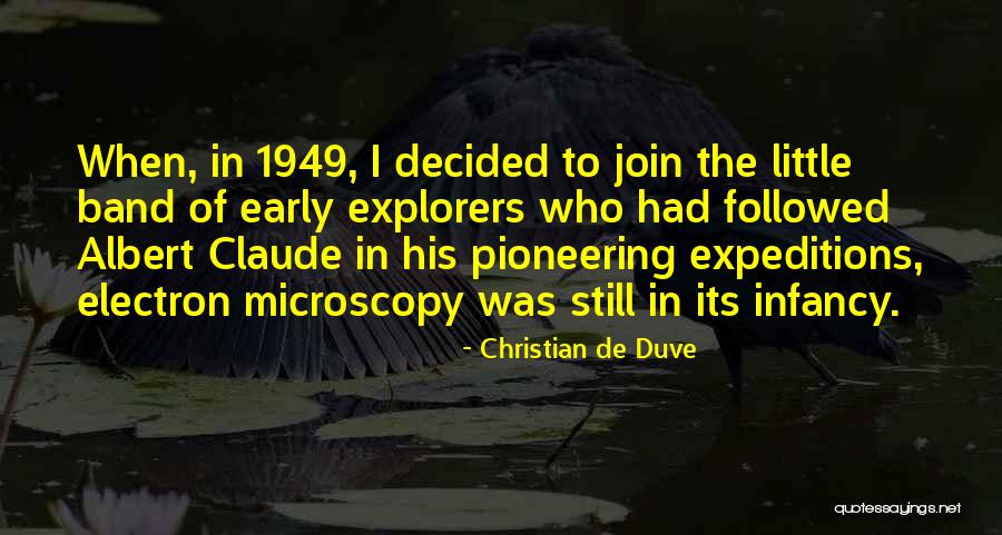 Little Explorers Quotes By Christian De Duve Little Explorers Quotes By Christian De Duve