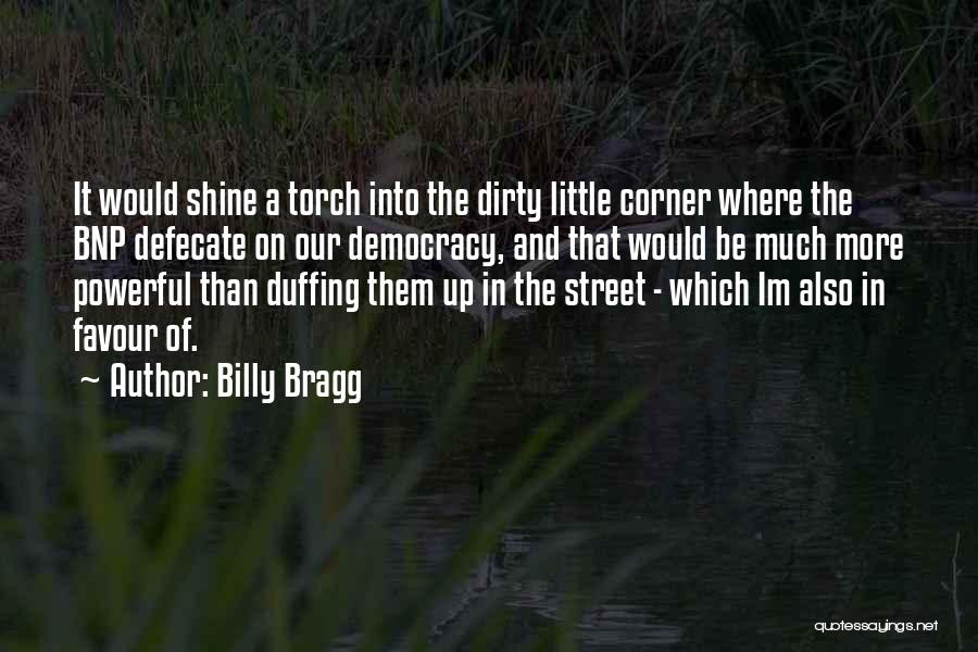 Little Favour Quotes By Billy Bragg