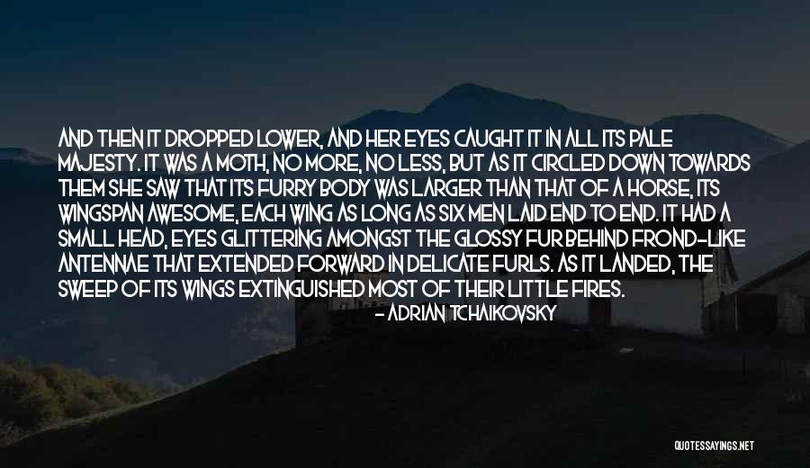 Little Fires Quotes By Adrian Tchaikovsky Little Fires Quotes By Adrian Tchaikovsky