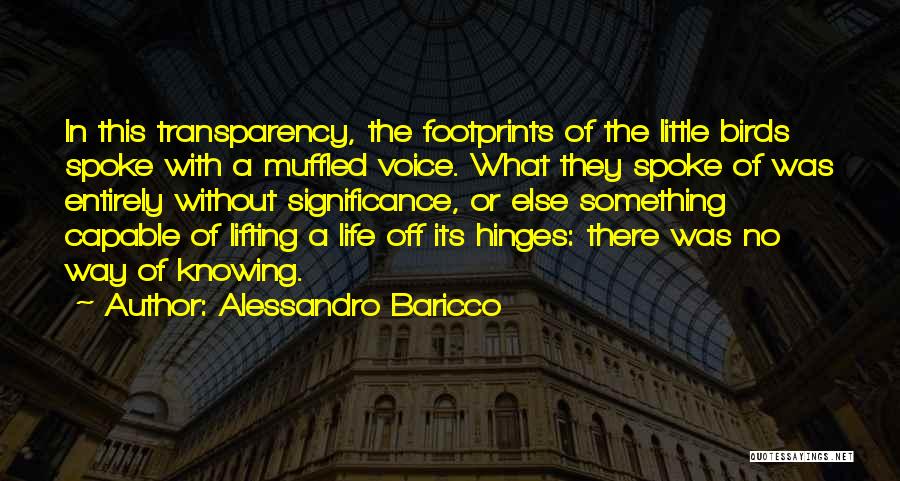 Little Footprints Quotes By Alessandro Baricco