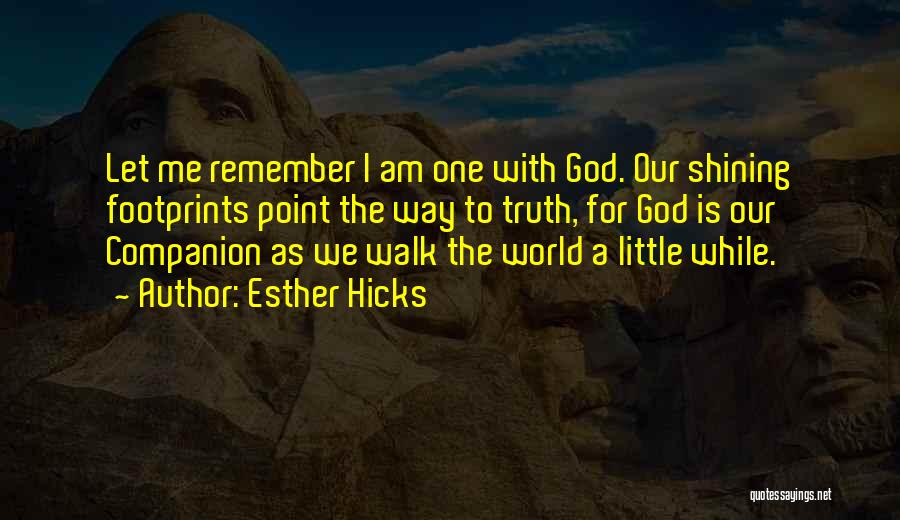 Little Footprints Quotes By Esther Hicks