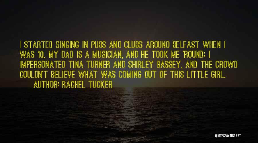 Little Girl And Dad Quotes By Rachel Tucker