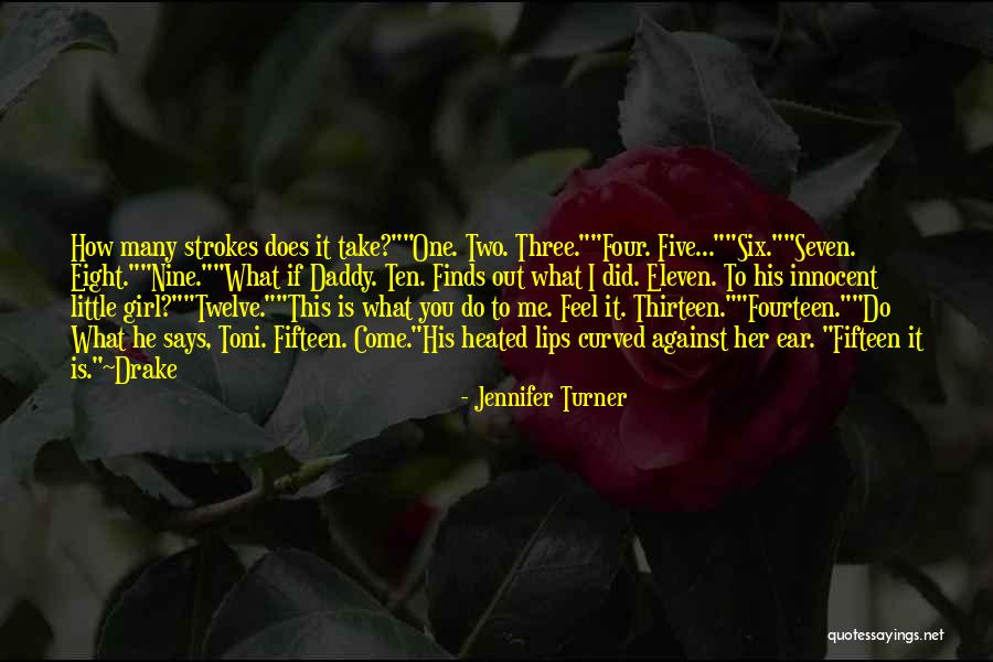 Little Girl And Daddy Quotes By Jennifer Turner Little Girl And Daddy Quotes By Jennifer Turner