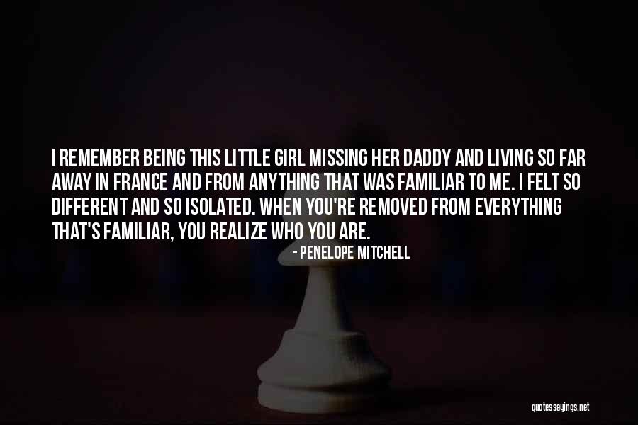 Little Girl And Daddy Quotes By Penelope Mitchell