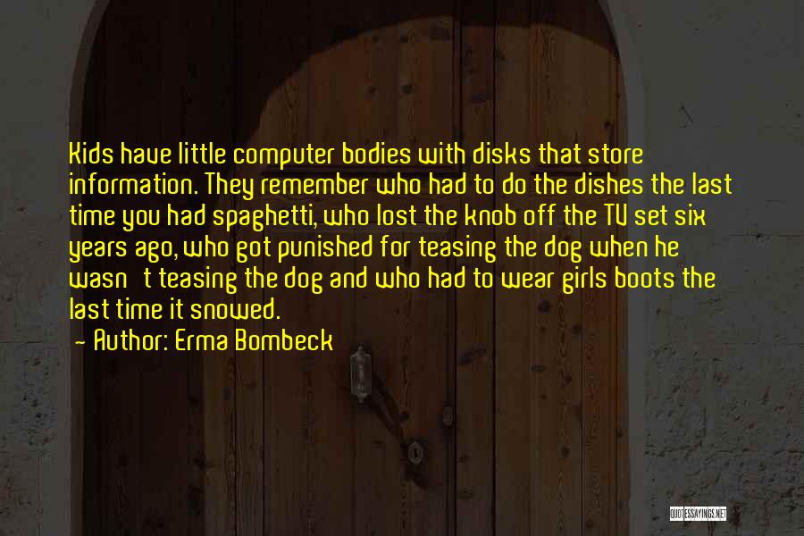 Little Girl And Dog Quotes By Erma Bombeck