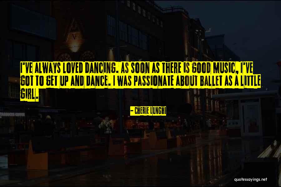 Little Girl Ballet Quotes By Cherie Lunghi Little Girl Ballet Quotes By Cherie Lunghi