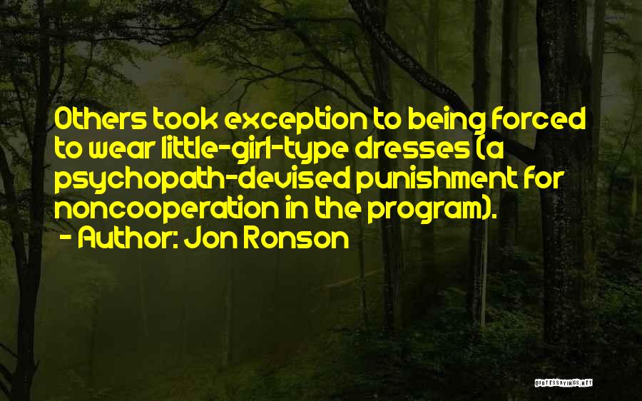 Little Girl Dresses Quotes By Jon Ronson