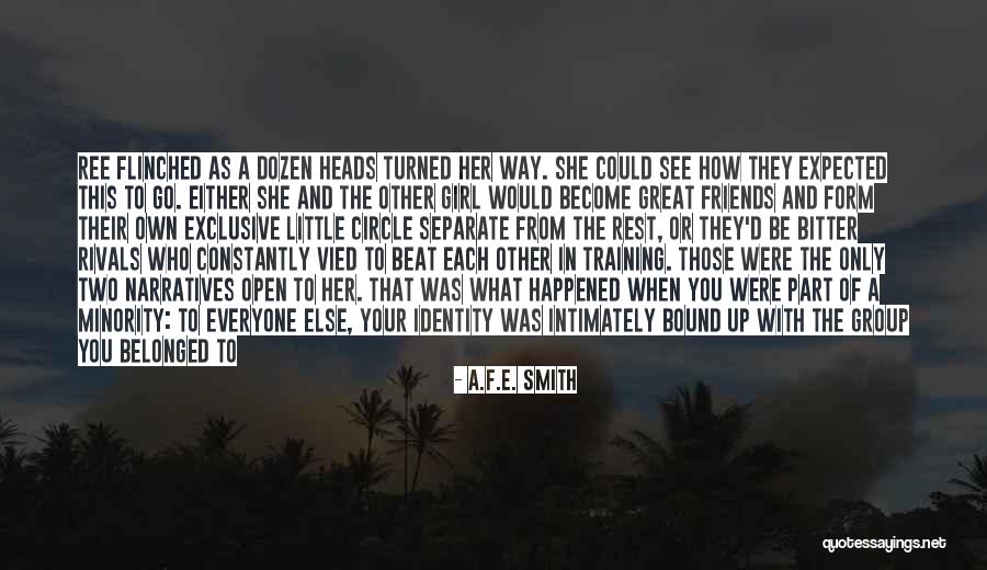 Little Girl Friends Quotes By A.F.E. Smith Little Girl Friends Quotes By A.F.E. Smith