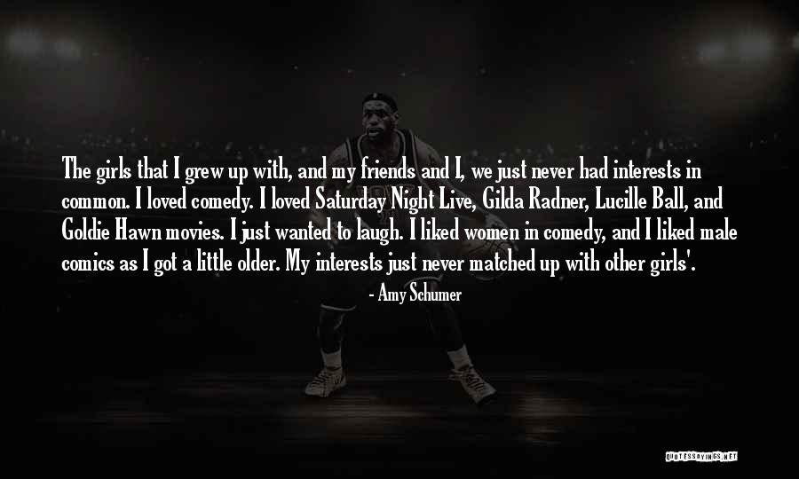 Little Girl Friends Quotes By Amy Schumer Little Girl Friends Quotes By Amy Schumer