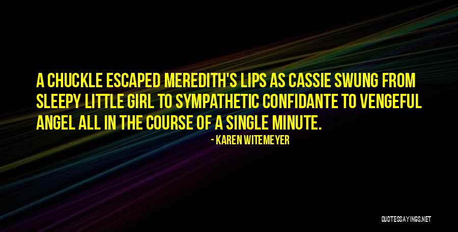 Little Girl Friends Quotes By Karen Witemeyer Little Girl Friends Quotes By Karen Witemeyer