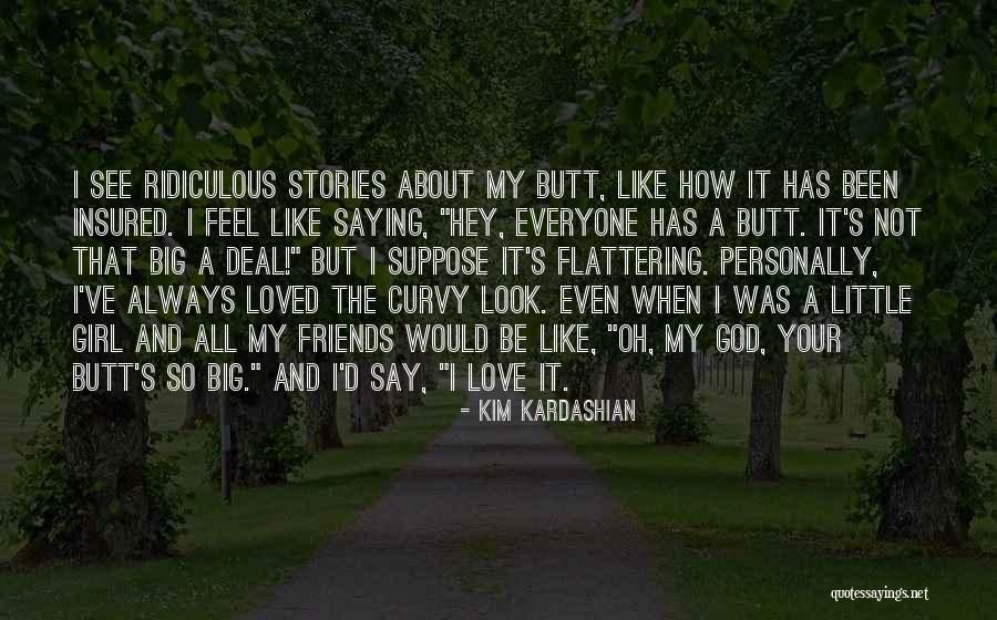 Little Girl Friends Quotes By Kim Kardashian Little Girl Friends Quotes By Kim Kardashian