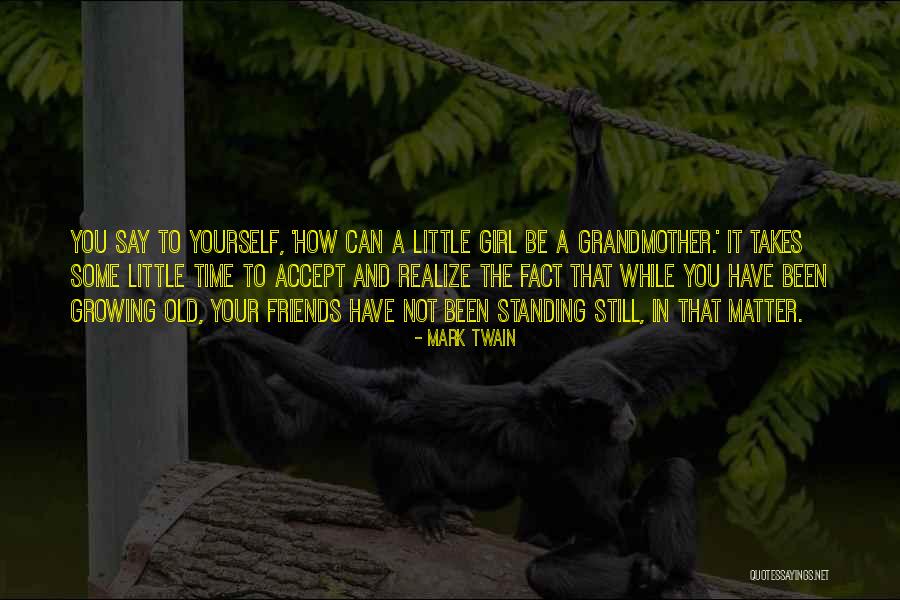 Little Girl Friends Quotes By Mark Twain Little Girl Friends Quotes By Mark Twain