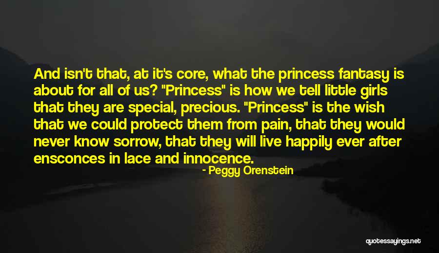 Little Girl Princess Quotes By Peggy Orenstein