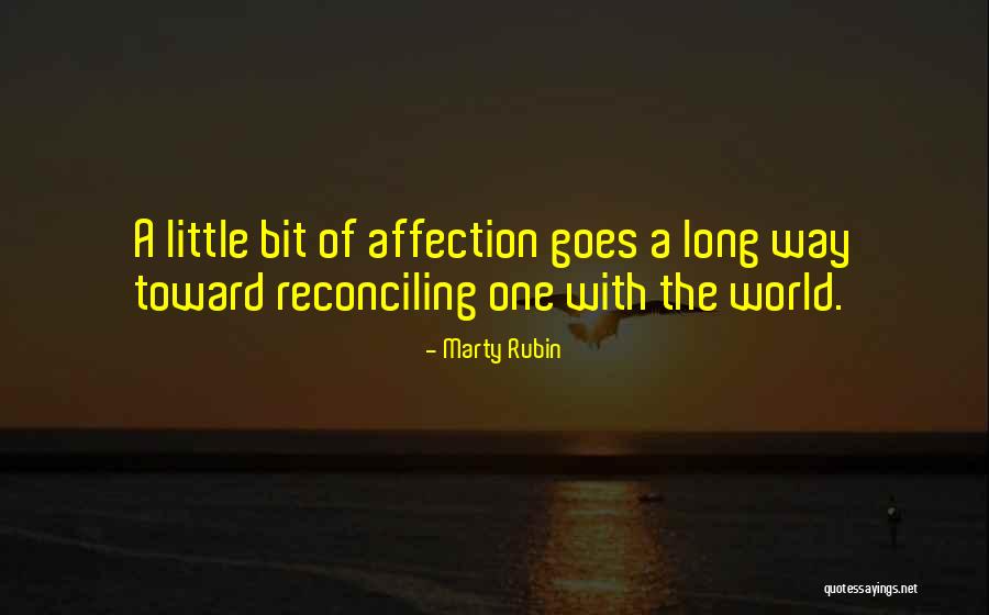 Little Goes A Long Way Quotes By Marty Rubin Little Goes A Long Way Quotes By Marty Rubin