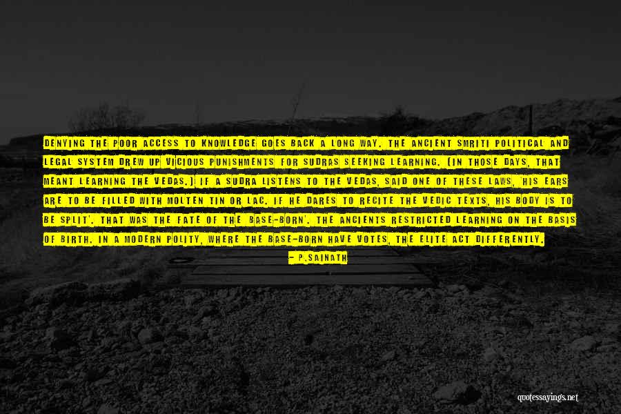 Little Goes A Long Way Quotes By P.Sainath Little Goes A Long Way Quotes By P.Sainath