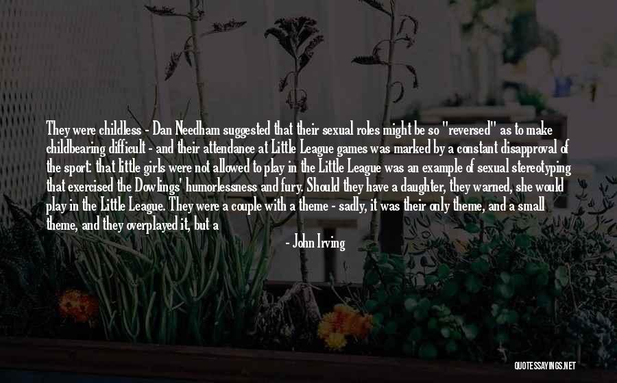 Little John Quotes By John Irving