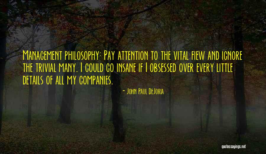 Little John Quotes By John Paul DeJoria