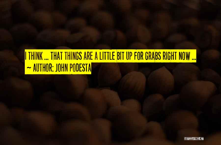 Little John Quotes By John Podesta
