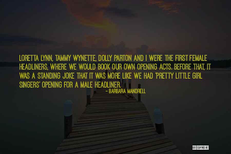Little Joke Quotes By Barbara Mandrell Little Joke Quotes By Barbara Mandrell