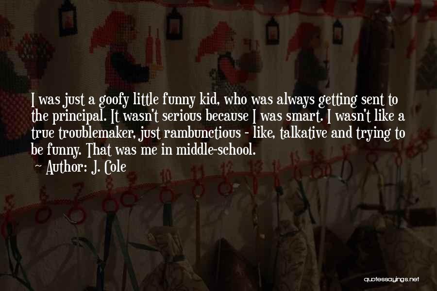 Little Kid Funny Quotes By J. Cole