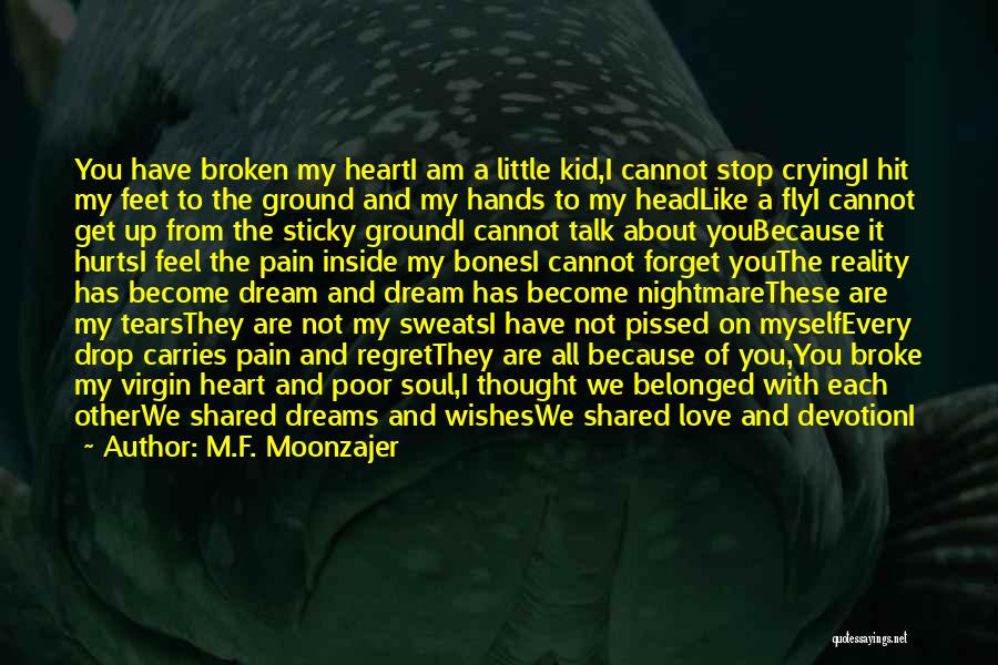 Little Kid Love Quotes By M.F. Moonzajer