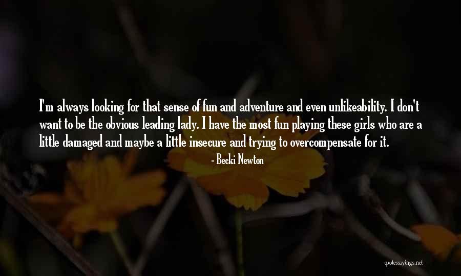 Little Lady Quotes By Becki Newton Little Lady Quotes By Becki Newton