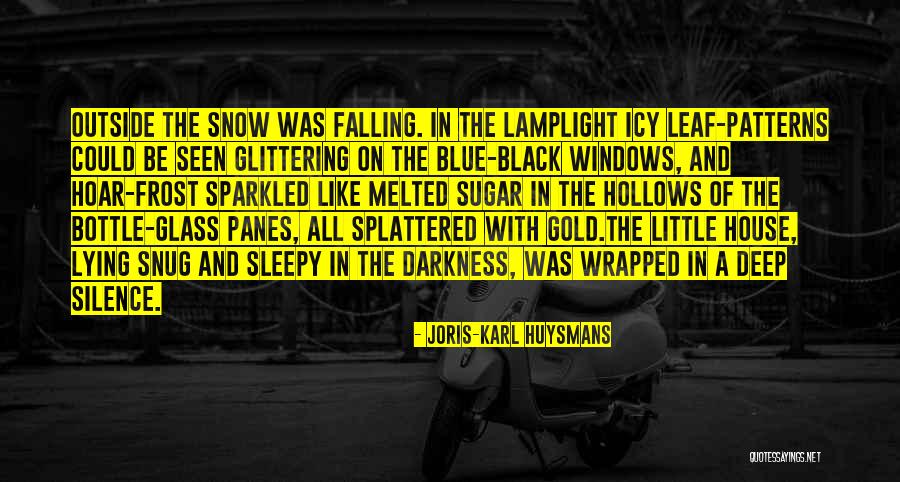 Little Lamplight Quotes By Joris-Karl Huysmans