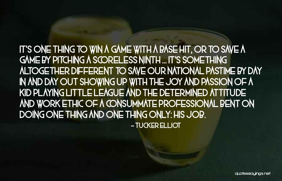 Little League Baseball Quotes By Tucker Elliot Little League Baseball Quotes By Tucker Elliot