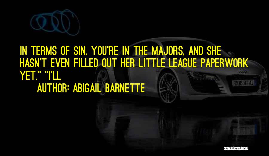 Little League Quotes By Abigail Barnette