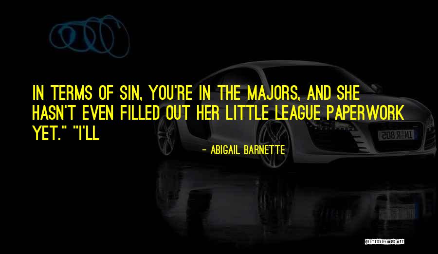 Little League Quotes By Abigail Barnette