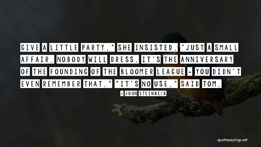 Little League Quotes By John Steinbeck