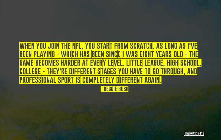 Little League Quotes By Reggie Bush