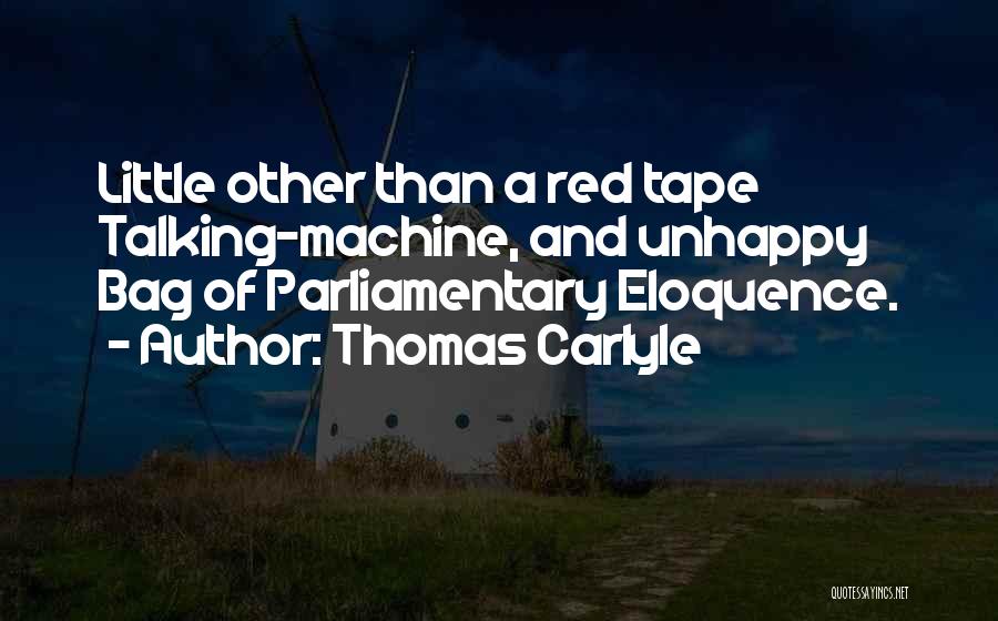 Little Machines Quotes By Thomas Carlyle