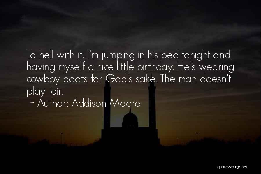 Little Man Birthday Quotes By Addison Moore