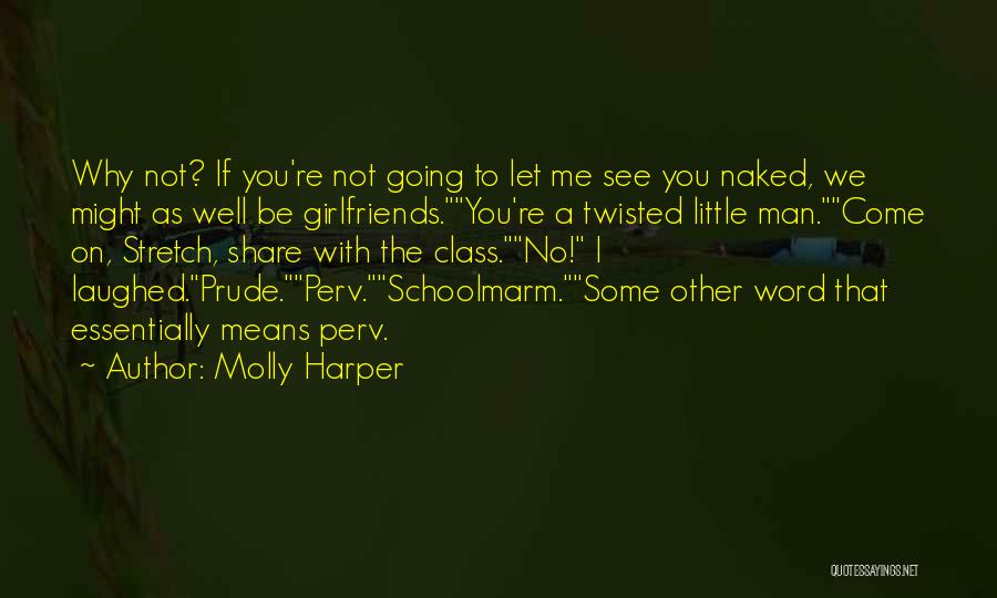 Little Man Funny Quotes By Molly Harper