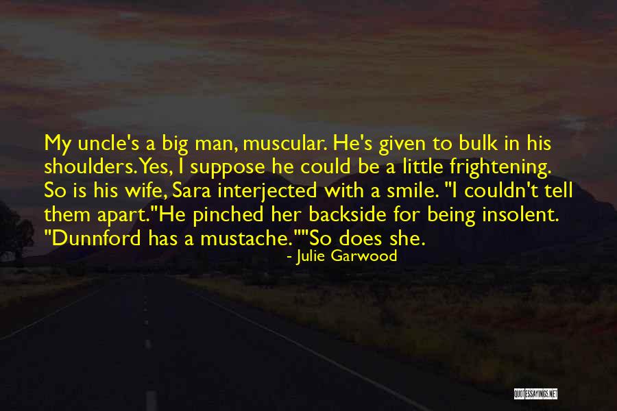 Little Man Mustache Quotes By Julie Garwood Little Man Mustache Quotes By Julie Garwood