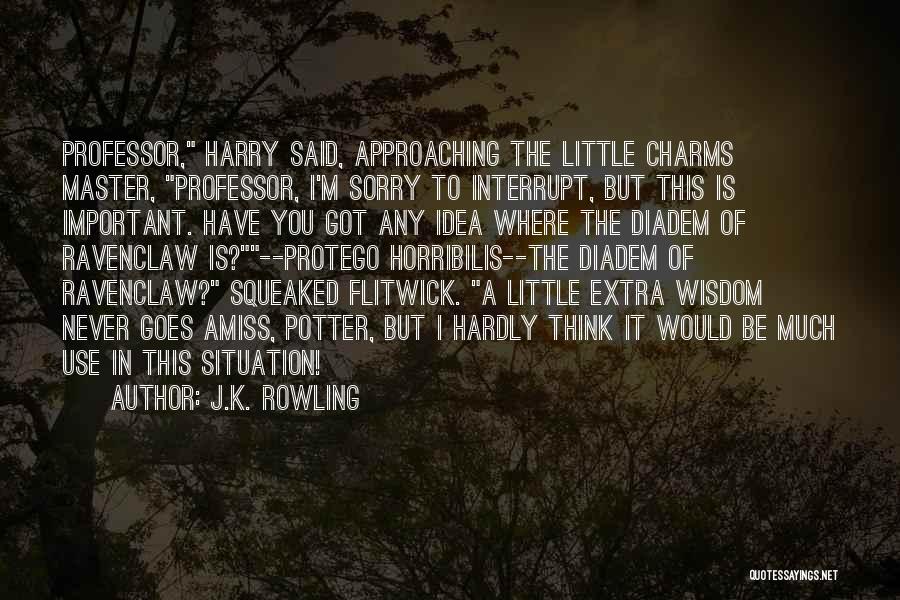 Little Master Quotes By J.K. Rowling