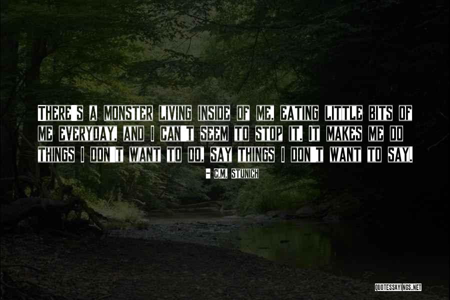 Little Monster Quotes By C.M. Stunich Little Monster Quotes By C.M. Stunich