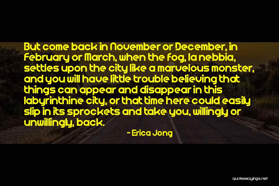 Little Monster Quotes By Erica Jong Little Monster Quotes By Erica Jong