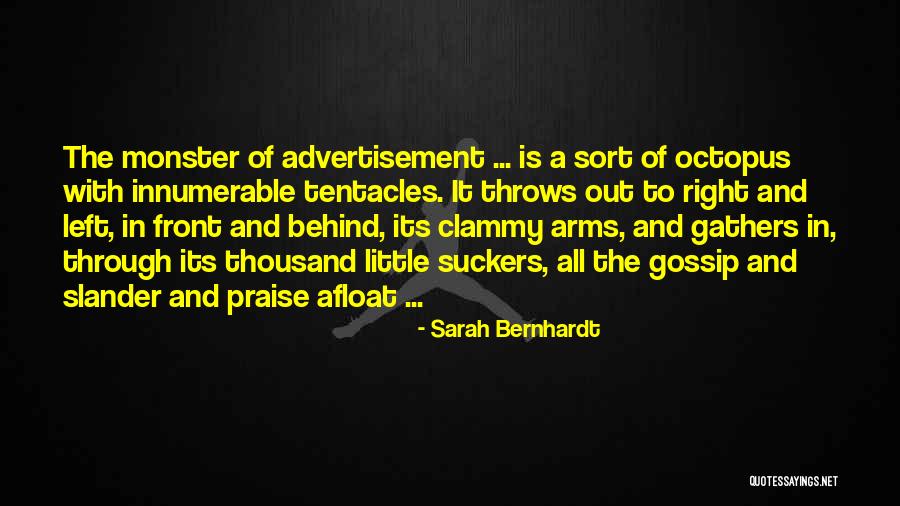 Little Monster Quotes By Sarah Bernhardt Little Monster Quotes By Sarah Bernhardt