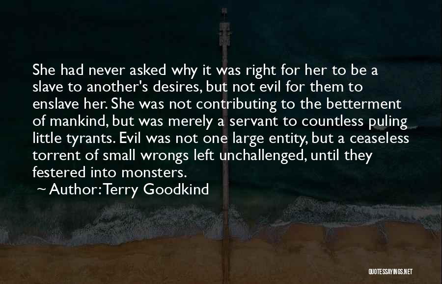 Little Monsters Quotes By Terry Goodkind