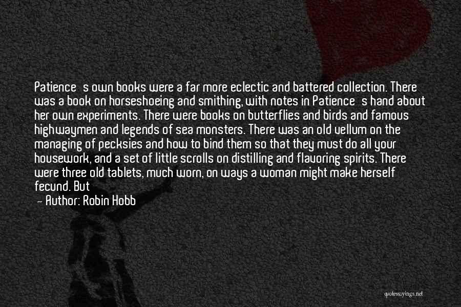 Little More Patience Quotes By Robin Hobb