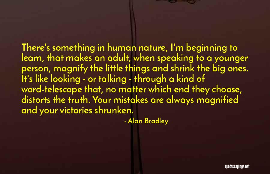 Little Ones Quotes By Alan Bradley Little Ones Quotes By Alan Bradley