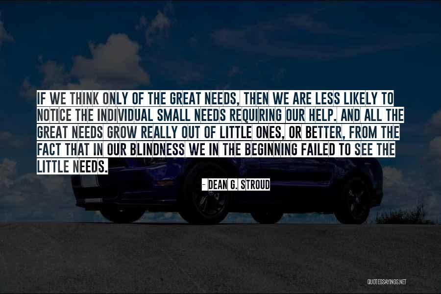 Little Ones Quotes By Dean G. Stroud Little Ones Quotes By Dean G. Stroud