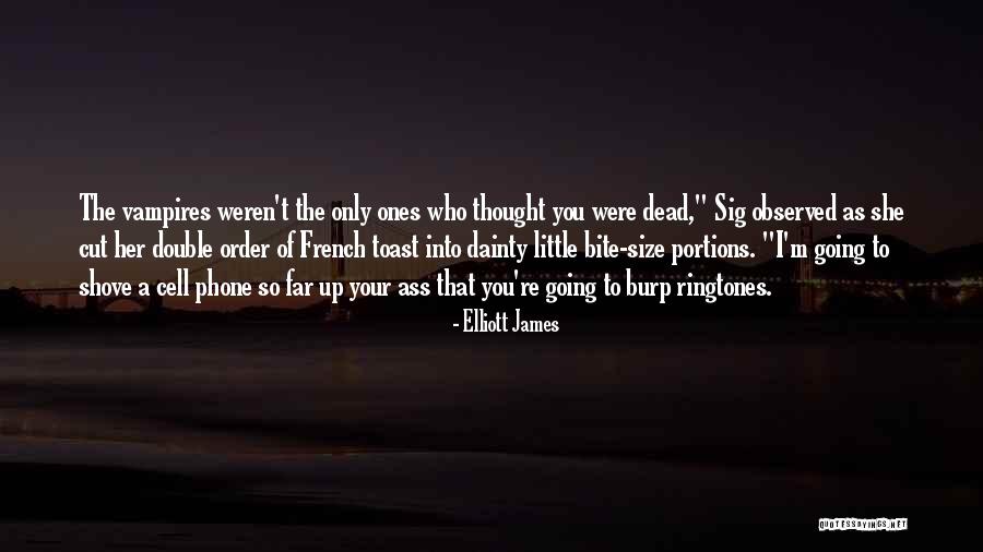 Little Ones Quotes By Elliott James Little Ones Quotes By Elliott James