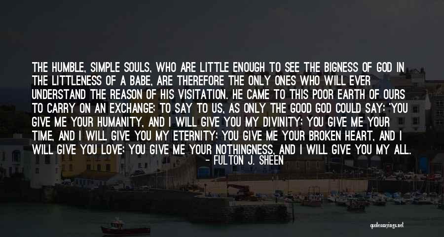 Little Ones Quotes By Fulton J. Sheen Little Ones Quotes By Fulton J. Sheen