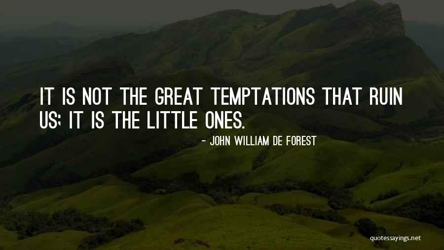 Little Ones Quotes By John William De Forest Little Ones Quotes By John William De Forest