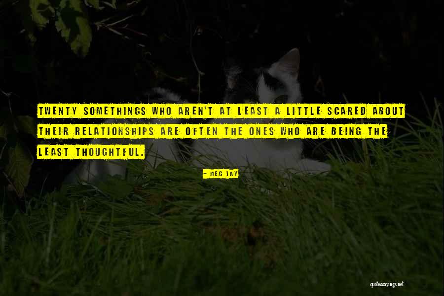 Little Ones Quotes By Meg Jay Little Ones Quotes By Meg Jay