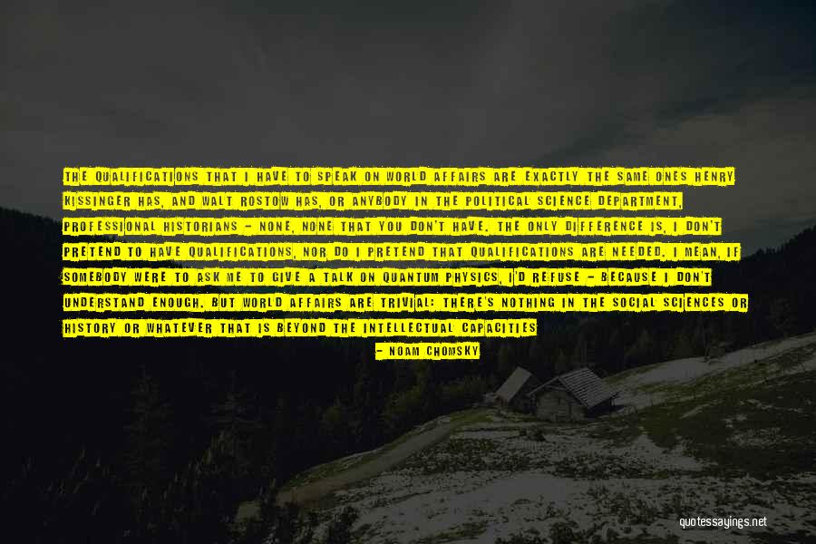 Little Ones Quotes By Noam Chomsky Little Ones Quotes By Noam Chomsky