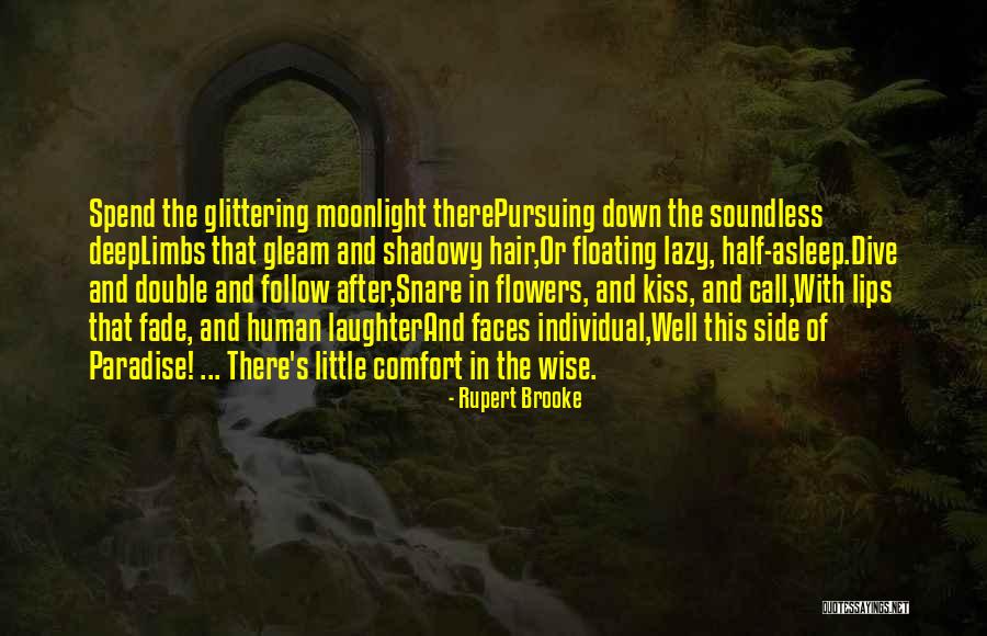 Little Paradise Quotes By Rupert Brooke Little Paradise Quotes By Rupert Brooke